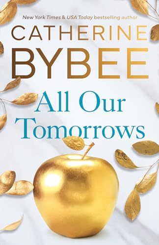 

All Our Tomorrows (The Heirs)