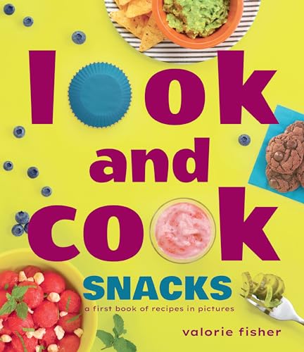 Imagen de archivo de Look and Cook Snacks: A First Book of Recipes in Pictures a la venta por Seattle Goodwill