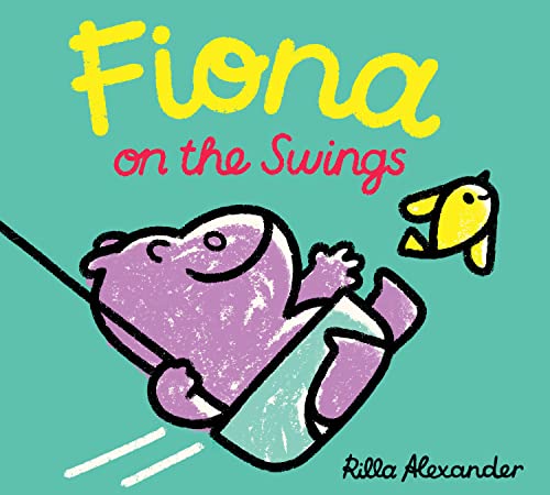 Beispielbild fr Fiona on the Swings (Hippo Park Pals) zum Verkauf von -OnTimeBooks-