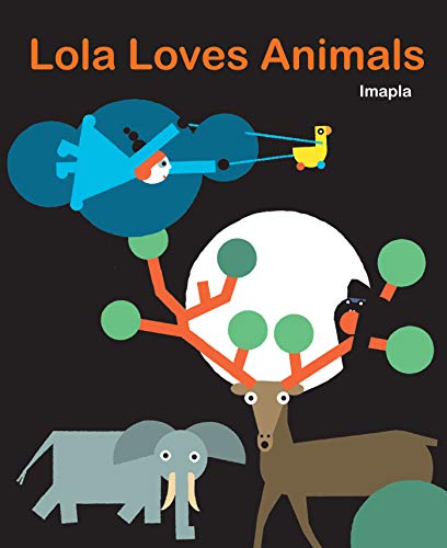 Beispielbild fr Lola Loves Animals zum Verkauf von Powell's Bookstores Chicago, ABAA