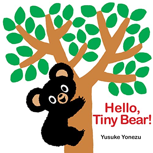 Beispielbild fr Hello, Tiny Bear zum Verkauf von ThriftBooks-Dallas
