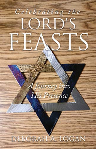 Stock image for Celebrating the Lord's Feasts: A Journey into His Presence for sale by Books From California