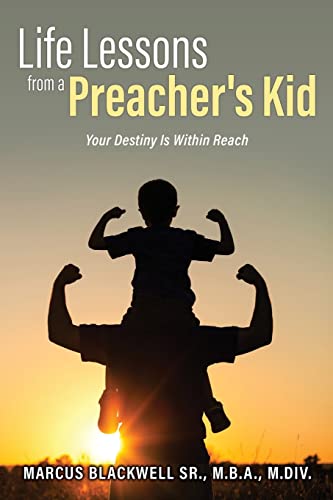 Stock image for Life Lessons from a Preacher's Kid: Your Destiny Is Within Reach for sale by Lucky's Textbooks
