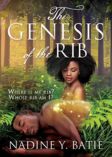 9781662806995: The Genesis of the Rib: Where is my rib? Whose rib am I?