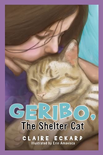 Stock image for GERIBO, The Shelter Cat for sale by ThriftBooks-Atlanta