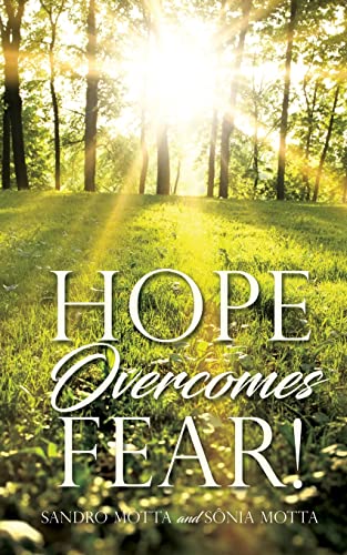 Beispielbild fr Hope Overcomes Fear! zum Verkauf von Buchpark