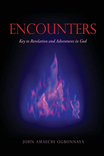 9781662815645: Encounters: Key to Revelation and Adventures in God