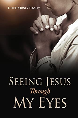 Imagen de archivo de Seeing Jesus Through My Eyes (0) a la venta por WorldofBooks