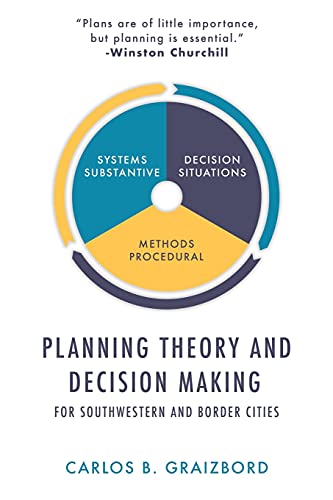 Beispielbild fr Planning Theory and Decision Making: For Southwestern and Border Cities zum Verkauf von Buchpark