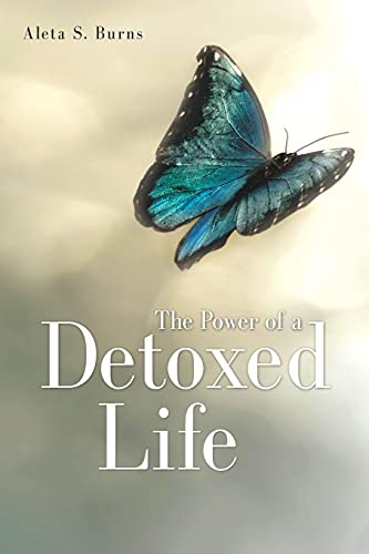 9781662817724: The Power of a Detoxed Life: 0