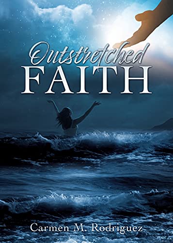 Stock image for Outstretched Faith for sale by PlumCircle