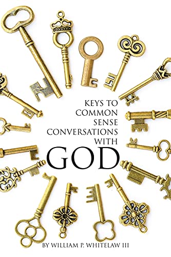 Stock image for Keys to Common Sense Conversations with God for sale by GreatBookPrices