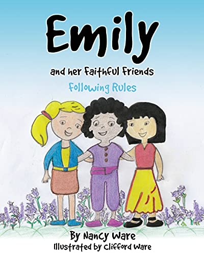 Beispielbild fr Emily and her Faithful Friends: Following Rules zum Verkauf von GreatBookPrices