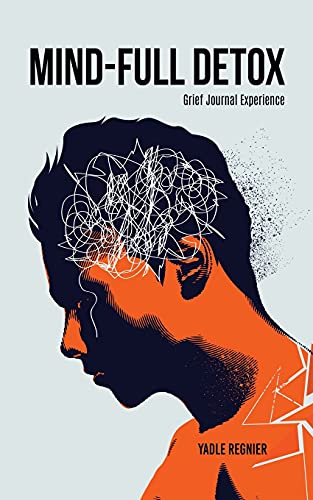 Beispielbild fr Mind-full Detox: Grief Journal Experience zum Verkauf von Decluttr