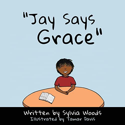 Imagen de archivo de Jay Says Grace" a la venta por GF Books, Inc.