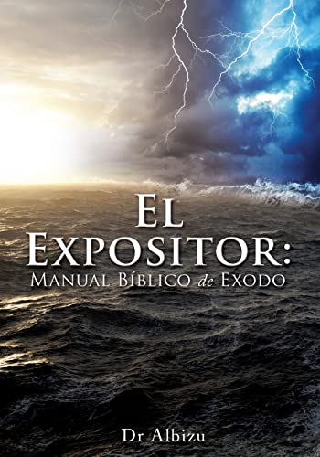 Beispielbild fr El Expositor: Manual Bblico de Exodo zum Verkauf von WorldofBooks