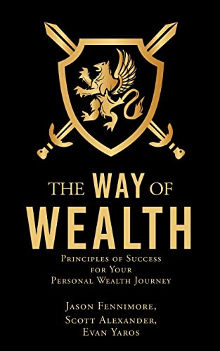 Stock image for The Way of Wealth: Principles of Success for Your Personal Wealth Journey for sale by SecondSale