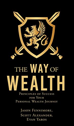 Stock image for The Way of Wealth: Principles of Success for Your Personal Wealth Journey for sale by Bookmonger.Ltd