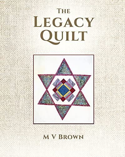 Imagen de archivo de The Legacy Quilt a la venta por Revaluation Books