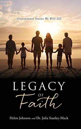 Beispielbild fr LEGACY OF FAITH: Generational Stories We Will Tell (0) zum Verkauf von WorldofBooks