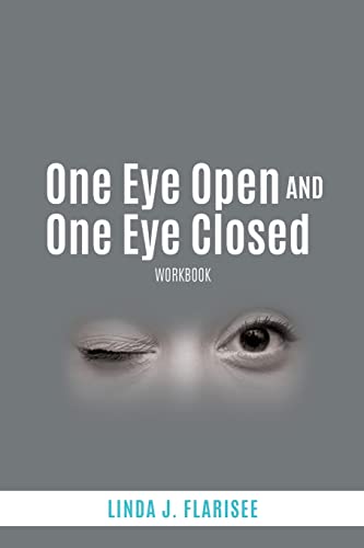 Beispielbild fr One Eye Open and One Eye Closed: Workbook zum Verkauf von Buchpark