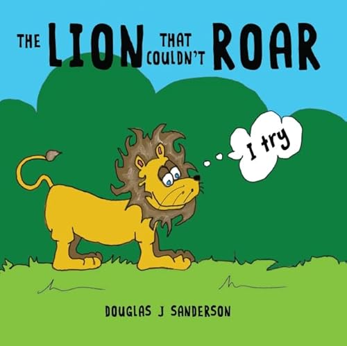Beispielbild fr The Lion That Couldn't Roar zum Verkauf von Buchpark