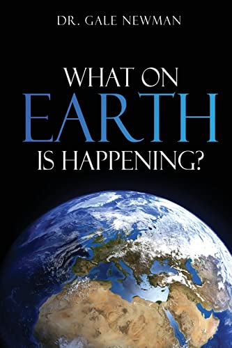Stock image for What On Earth Is Happening? for sale by GreatBookPrices