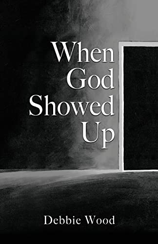 9781662840876: When God Showed Up