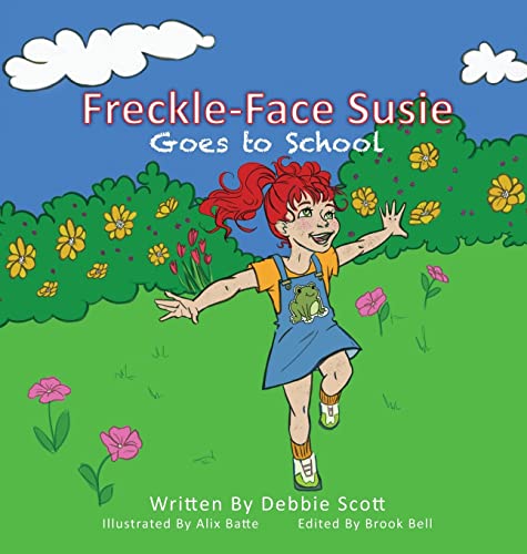 Beispielbild fr Freckle-Face Susie: Goes to School zum Verkauf von Orion Tech