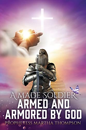 Stock image for A Made Soldier Armed and Armored by God for sale by Books Unplugged