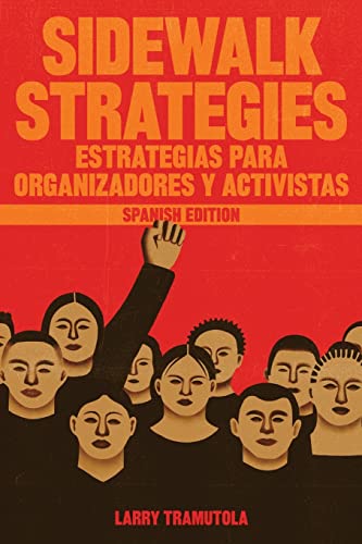 Stock image for Sidewalk Strategies: Estrategias Para Organizadores Y Activistas -Language: spanish for sale by GreatBookPrices