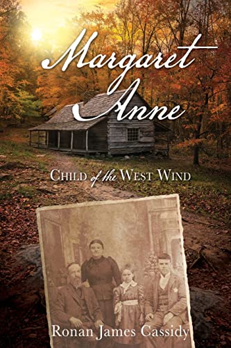 Stock image for Margaret Anne : Child of the West Wind for sale by Better World Books: West