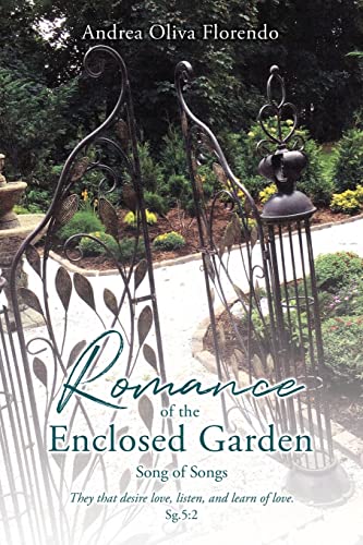 Beispielbild fr Romance of the Enclosed Garden: Song of Songs zum Verkauf von PlumCircle