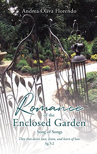 9781662850509: Romance of the Enclosed Garden: Song of Songs: 0