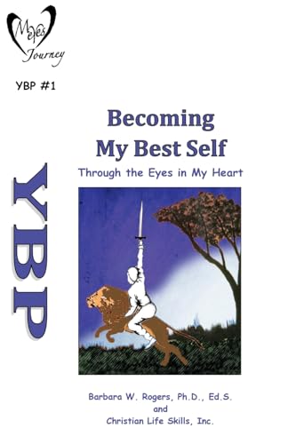 Imagen de archivo de Becoming My Best Self: Through the Eyes in My Heart a la venta por Lucky's Textbooks