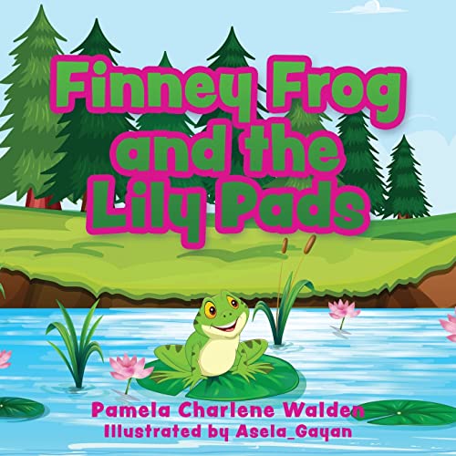 9781662851490: Finney Frog and the Lily Pads: 2 (Puff Bear and Friends Dream)