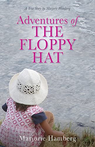 Stock image for Adventures of THE FLOPPY HAT for sale by GF Books, Inc.