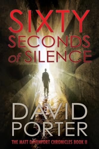 Beispielbild fr Sixty Seconds of Silence (The Matt Davenport Chronicles) zum Verkauf von GF Books, Inc.
