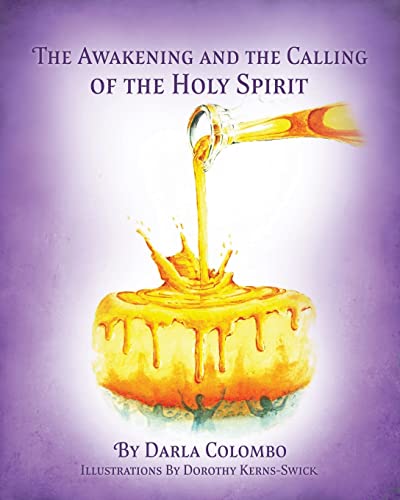 Imagen de archivo de The Awakening and the Calling of the Holy Spirit a la venta por GreatBookPrices