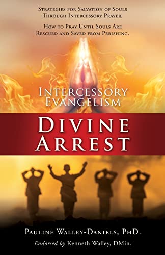 Beispielbild fr Intercessory Evangelism: Divine Arrest zum Verkauf von GreatBookPrices