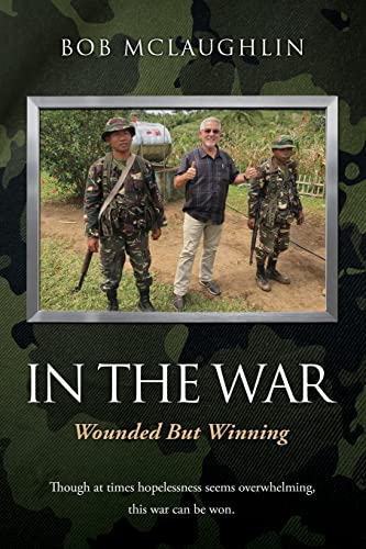 Stock image for In the War: Wounded But Winning for sale by ThriftBooks-Dallas