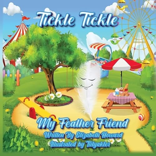 Imagen de archivo de Tickle Tickle My Feather Friend a la venta por Once Upon A Time Books