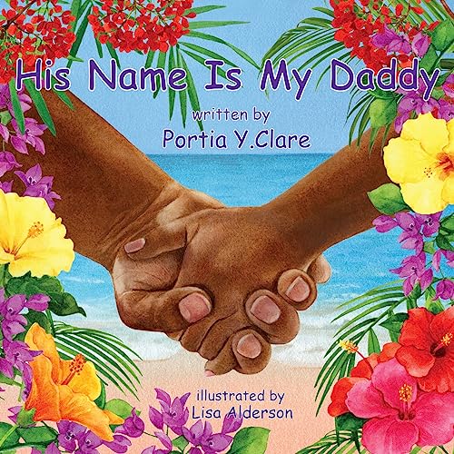 Stock image for His Name is My Daddy for sale by ThriftBooks-Dallas
