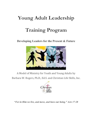 9781662870927: Young Adult Leadership Training Program: Developing Leaders for the Present & Future