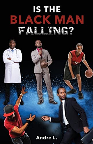 

Is the Black Man Falling