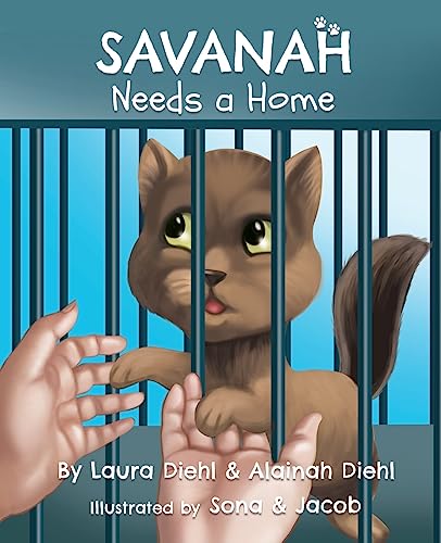 Stock image for Savanah Needs a Home for sale by GF Books, Inc.