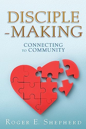 Stock image for DISCIPLE-MAKING: CONNECTING TO COMMUNITY for sale by GreatBookPrices