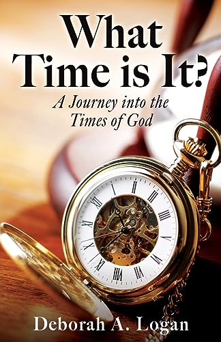 Stock image for What Time is It?: A Journey into the Times of God for sale by GreatBookPrices