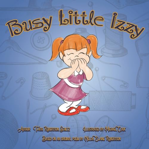 Stock image for Busy Little Izzy! for sale by GreatBookPrices