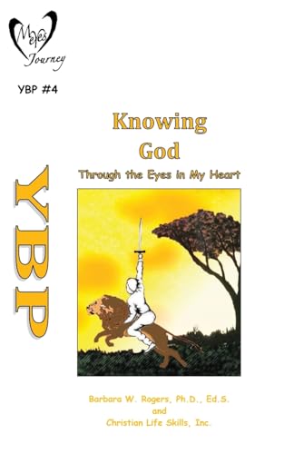 Imagen de archivo de Knowing God: Through the Eyes in My Heart (My Eyes Journey Youth Battle Plan) a la venta por California Books